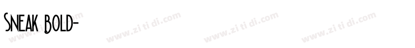 Sneak Bold字体转换